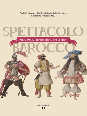 cover image of Spettacolo barocco--Performanz, Translation, Zirkulation